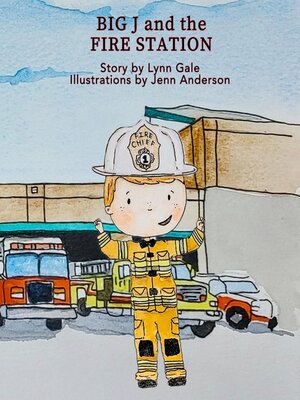 cover image of Big J and the Fire Station